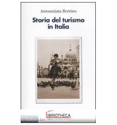 STORIA DEL TURISMO IN ITALIA