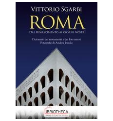 ROMA. DAL RINASCIMENTO AI GIOR