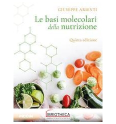 Le basi molecolari della nutrizione