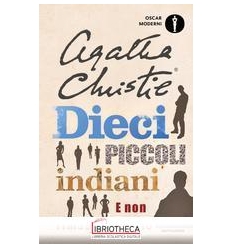DIECI PICCOLI INDIANI. E NON RIMASE NESS