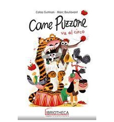 CANE PUZZONE VA AL CIRCO