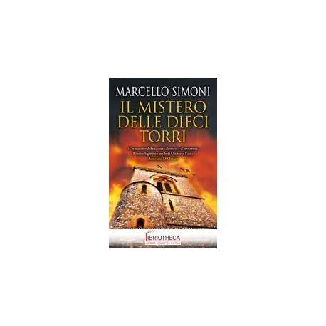 IL MISTERO DELLE DIECI TORRI