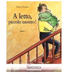 A LETTO PICCOLO MOSTRO
