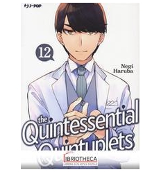 THE QUINTESSENTIAL QUINTUPLETS 12