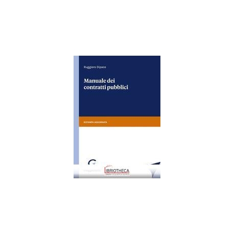 MANUALE DEI CONTRATTI PUBBLICI
