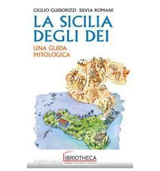 LA SICILIA DEGLI DEI