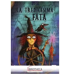 LA TREDICESIMA FATA
