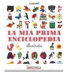 MIA PRIMA ENCICLOPEDIA ILLUSTRATA (LA)