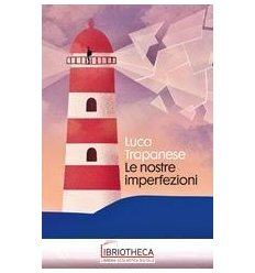 LE NOSTRE IMPERFEZIONI