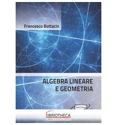 ALGEBRA LINEARE E GEOMETRIA III ED