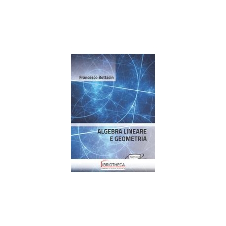 ALGEBRA LINEARE E GEOMETRIA III ED