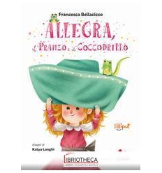 ALLEGRA, IL PRANZO E IL COCCOD