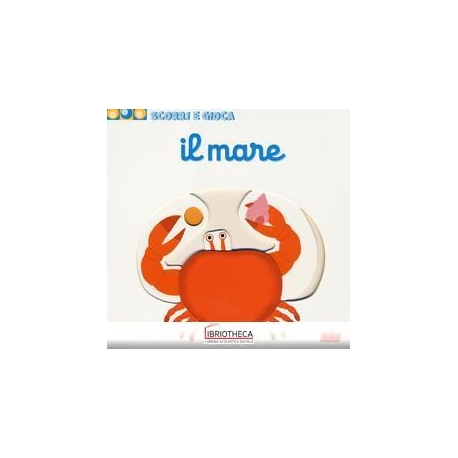 SCORRI E GIOCA - IL MARE