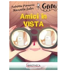 AMICI IN VISTA!