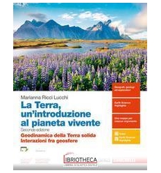 TERRA INTRODUZIONE AL PIANETA VIVENTE SECONDA ED. ED. MISTA
