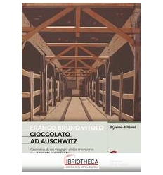 CIOCCOLATO AD AUSCHIWITZ