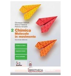 CHIMICA MOLECOLE IN MOVIMENTO N.E. 2 ED. MISTA
