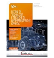 LEZIONI DI TECNOLOGIE E TECNICHE DI RAPPRESENTAZIONE GRAFICA N.E. ED. MISTA