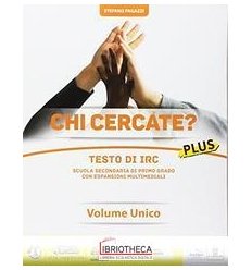 CHI CERCATE PLUS ED. MISTA