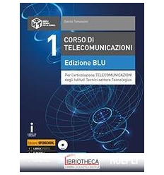 CORSO DI TELECOMUNICAZIONI ED. BLU 1 ED. MISTA