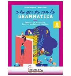 TU PER TU CON LA GRAMMATICA A1+A2+B ED. MISTA