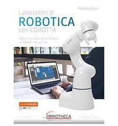 LABORATORI DI ROBOTICA CON COBOTTA ED. MISTA