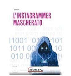 INSTAGRAMMER MASCHERATO