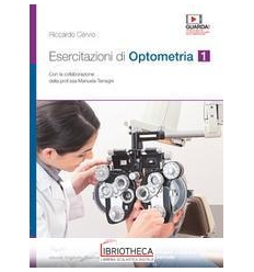 ESERCITAZIONI DI OPTOMETRIA 1 ED. MISTA