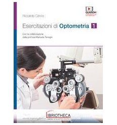 ESERCITAZIONI DI OPTOMETRIA 1 ED. MISTA