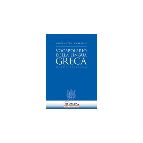 VOCABOLARIO DELLA LINGUA GRECA