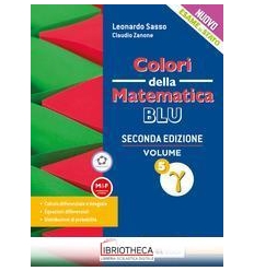 COLORI DELLA MATEMATICA ED. BLU AGGIORNATA 5 ED. MISTA