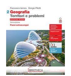 GEOGRAFIA TERRITORI E PROBLEMI ED. ROSSA 2 ED. MISTA