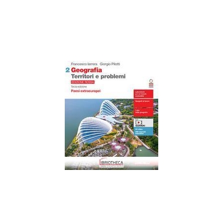 GEOGRAFIA TERRITORI E PROBLEMI ED. ROSSA 2 ED. MISTA