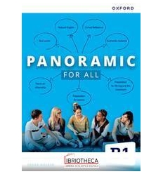 PANORAMIC.B1. FOR ALL. PER LE SCUOLE SUPERIORI. CON ESPANSIONE ONLINE