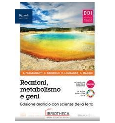 REAZIONI METABOLISMO E GENI ED. ARANCIO ED. MISTA