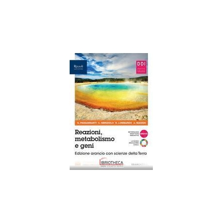 REAZIONI METABOLISMO E GENI ED. ARANCIO ED. MISTA