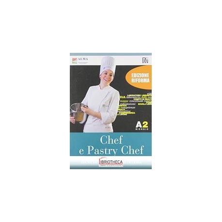 CHEF E PASTRY CHEF A2 ED. MISTA