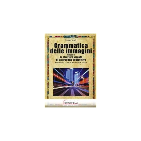 GRAMMATICA DELLE IMMAGINI VOL. 2