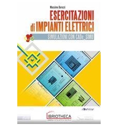 ESERCITAZIONI DI IMPIANTI ELETTRICI ED. MISTA