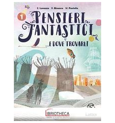 PENSIERI FANTASTICI E DOVE TROVARLI VERSIONE ESSENZIALE 1 ED. MISTA