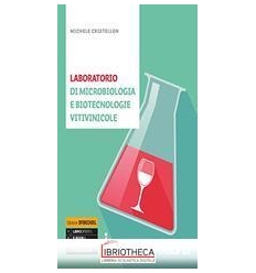 LABORATORIO DI MICROBIOLOGIA E BIOTECNOLOGIE VITIVINICOLE ED. MISTA