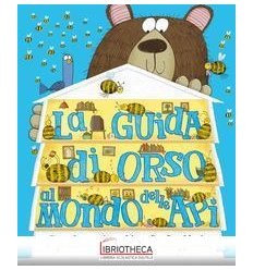 GUIDA DI ORSO AL MON DELLE API