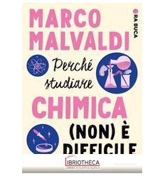 PERCH STUDIARE CHIMICA