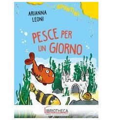 PESCE PER UN GIORNO