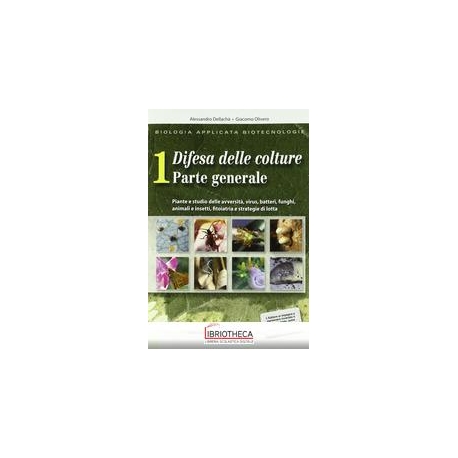 BIOLOGIA APPLICATA BIOTECNOLOGIE DIFESA DELLE COLTURE 1+2 ED. MISTA