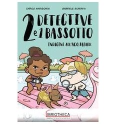 DUE DETECTIVE E UN BASSOTTO 2.