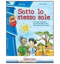 SOTTO LO STESSO SOLE