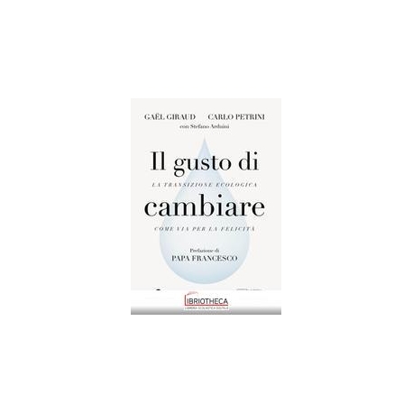 IL GUSTO DI CAMBIARE