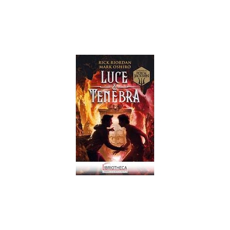 LUCE E TENEBRA. DAL MONDO DI PERCY JACKSON