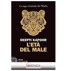 L'ETÀ DEL MALE